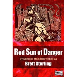 RedSunDangerThumb Red Sun of Danger by Brett Sterling