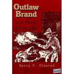 OutlawBrandThumb Outlaw Brand and Other Stories by Harry F. Olmsted
