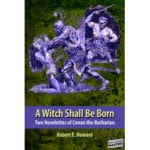 Pulp Fiction Book Store A Witch Shall Be Born by Robert E. Howard 2