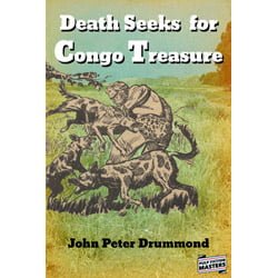 DeathSeeksForCongoTreasureThumb Death Seeks For Congo Treasure by John Peter Drummond