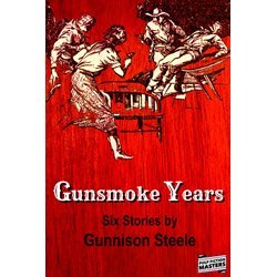 steele GunsmokeYearsThumb Welcome to the Pulp Fiction Book Store