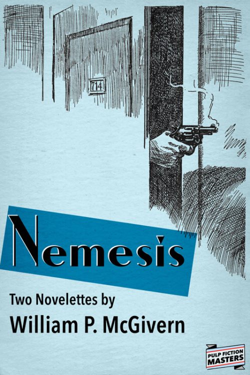McGivern Nemesis800 500x750 Nemesis   Two Novelettes by William P. McGivern