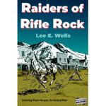 Pulp Fiction Book Store Raiders of Rifle Rock by Lee E. Wells 8