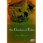 Pulp Fiction Book Store The Garden of Eden by Max Brand 1