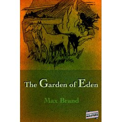 Brand GardenOfEdenThumb The Garden of Eden by Max Brand