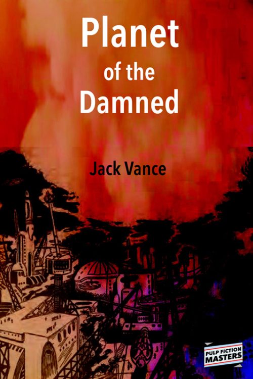 Vance PlanetDamned800 500x750 Planet of the Damned by Jack Vance