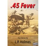 Pulp Fiction Book Store .45 Fever by L.P. Holmes 1