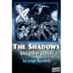 Pulp Fiction Book Store The Shadows and Other Stories by Leigh Brackett 4