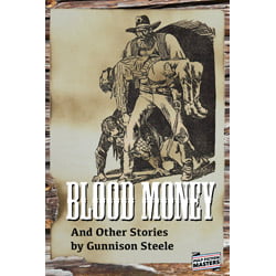 Pulp Fiction Book Store Blood Money and Other Stories by Gunnison Steele 1