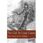 Pulp Fiction Book Store The Girl at Loup Garou - Three Stories by E.S. Dellinger 3