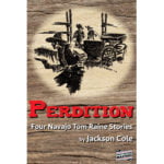 Pulp Fiction Book Store Perdition- Four Navajo Tom Raine Stories by Jackson Cole 4