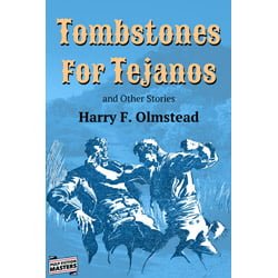 Pulp Fiction Book Store Tombstones For Tejanos and Other Stories by Harry F. Olmsted 1