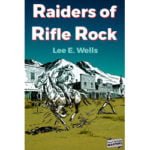 Pulp Fiction Book Store Raiders of Rifle Rock by Lee E. Wells 8