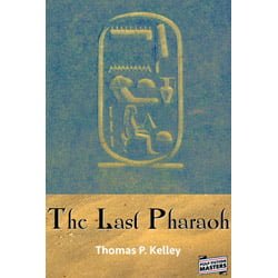 Pulp Fiction Book Store The Last Pharaoh by Thomas P. Kelley 1