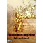 Pulp Fiction Book Store Maid of Mustang Mesa by Syl MacDowell 12
